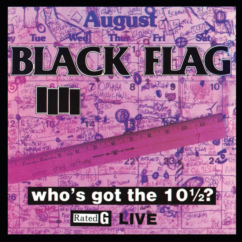 Arcade Sound - Black Flag - Who's got the 10 1/2? - LP front cover